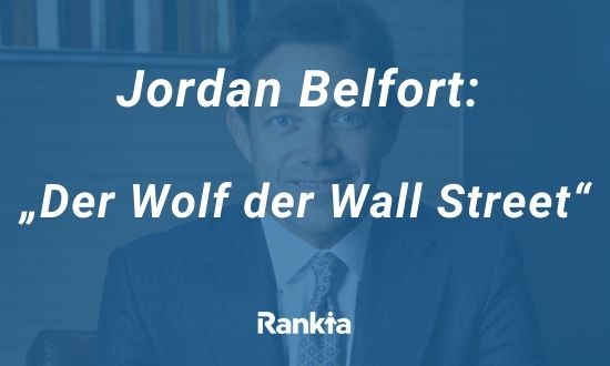 Jordan Belfort: „Der Wolf der Wall Street“