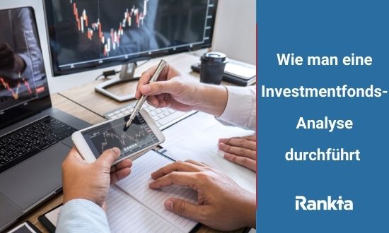 Wie analysiert man einen Investmentfonds? Schritt-für-Schritt-Anleitung
